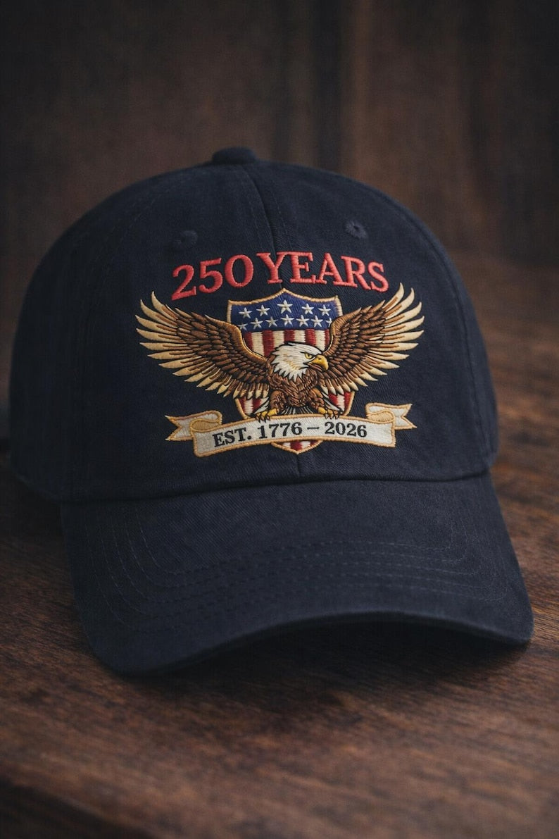 Custom 250 Years Embroidered Hat Patriotic Anniversary 1776 2026