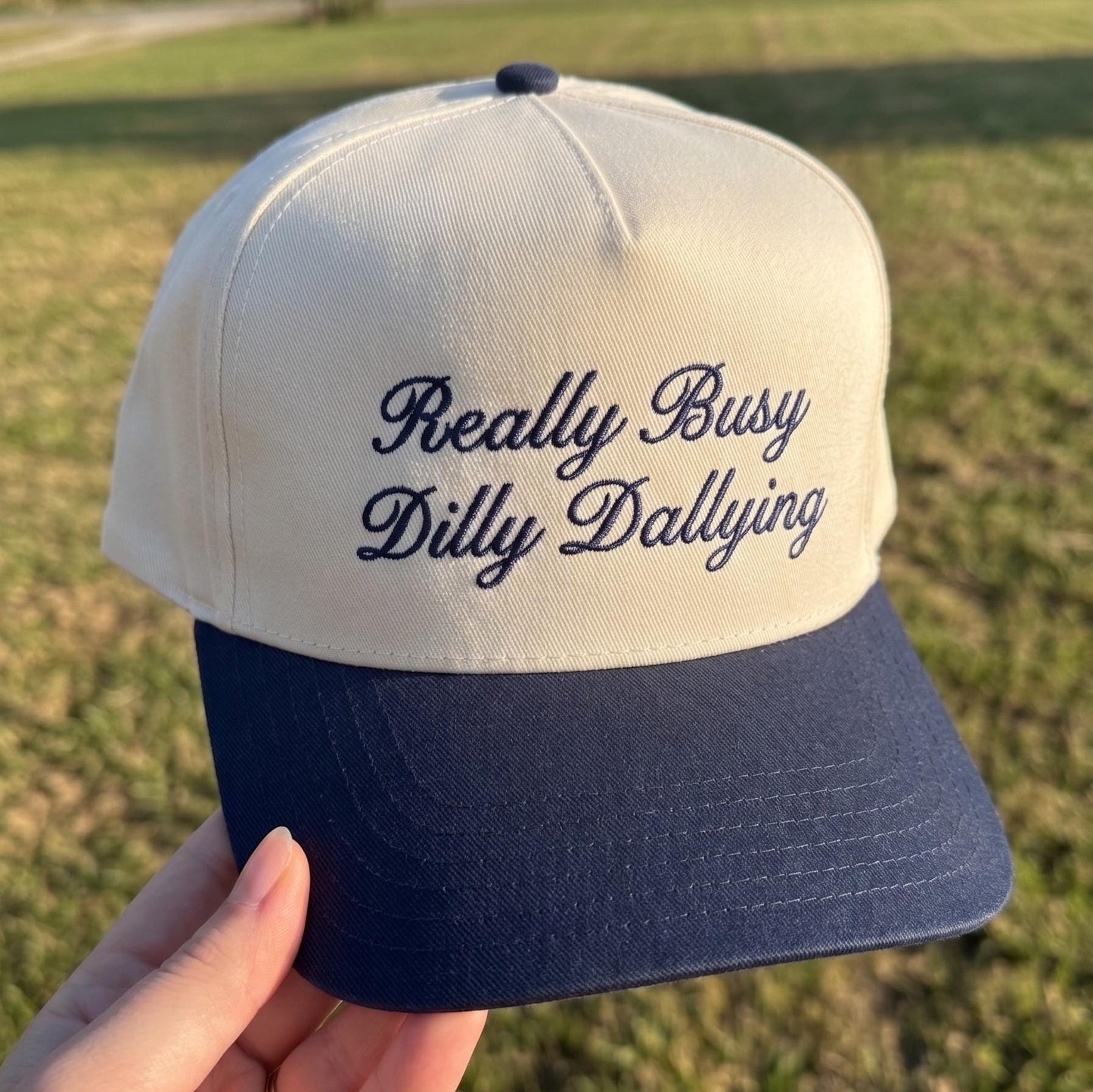 Embroidered Baseball Hat with Fun Statement - Really Busy Dilly Dallying - Image 3