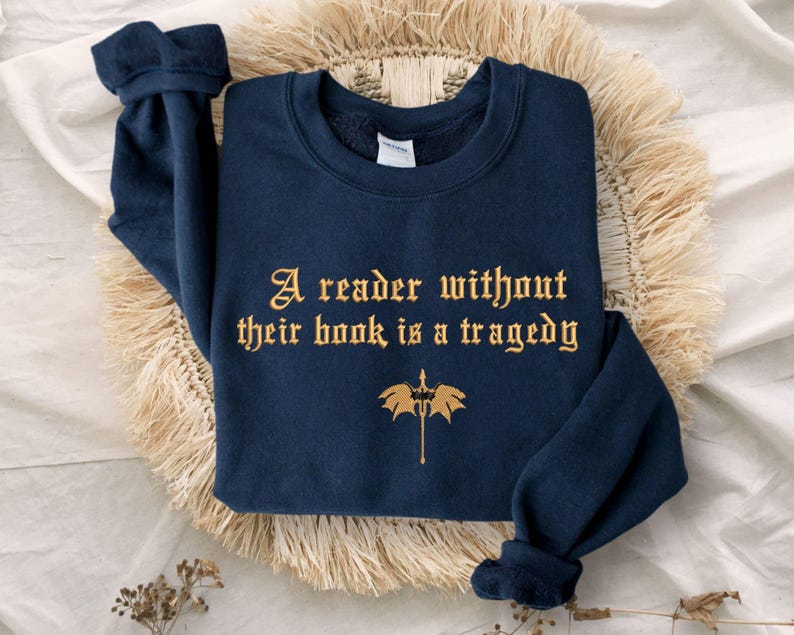 Faux Embroidered Dragon Rider Sweatshirt, Reader Without Their Book Sweatshirt, Bookish Sweater, Fourth Wing Sweater, Book Lovers Hoodie