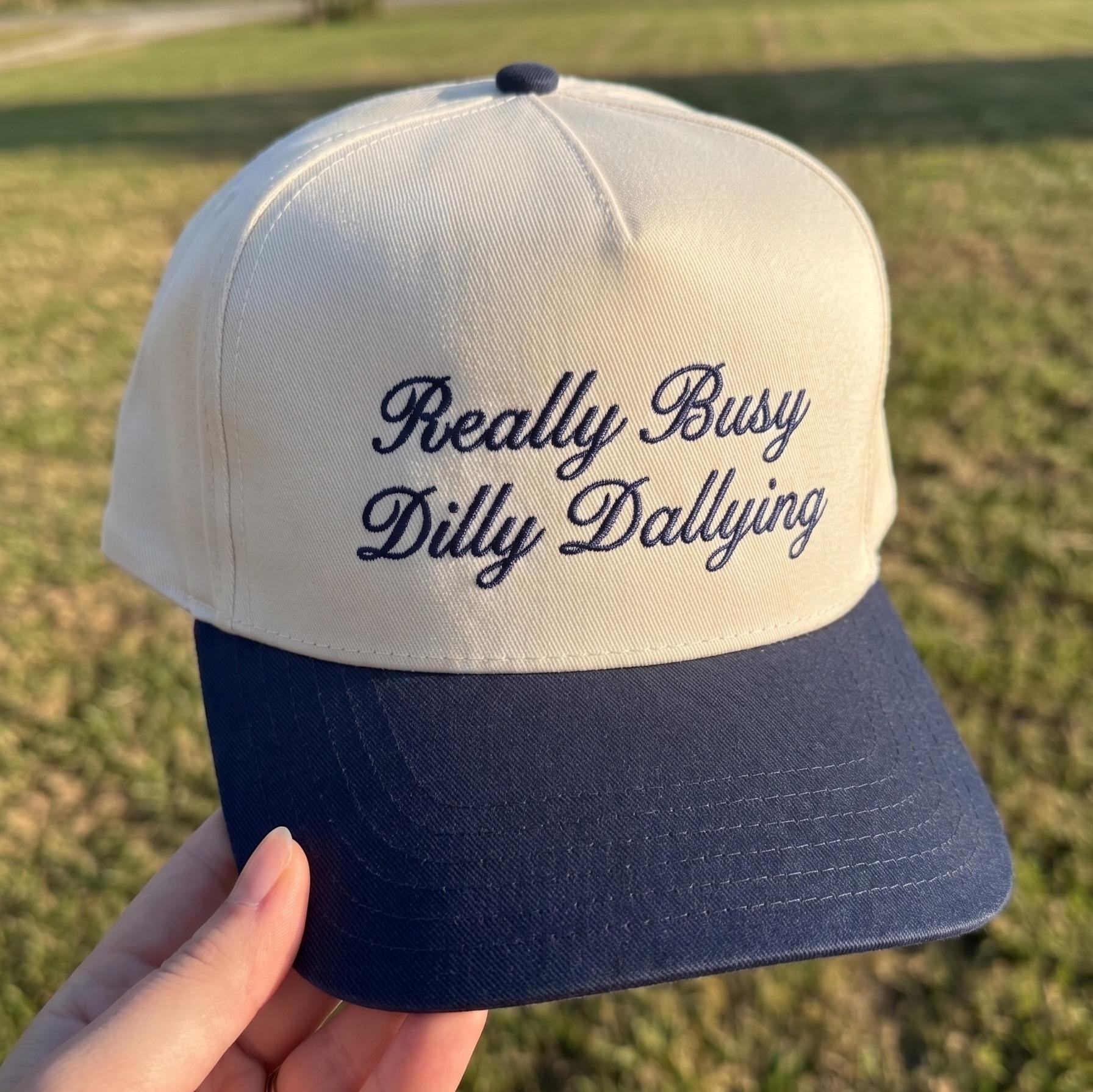 Embroidered Baseball Hat with Fun Statement - Really Busy Dilly Dallying - Image 3